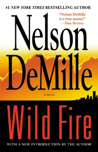 Wild Fire (A John Corey Novel, 4) (9780446697835) by DeMille, Nelson