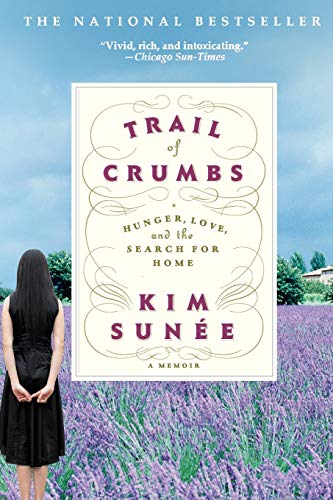 9780446697903: Trail Of Crumbs: Hunger, Love and the Search for Home