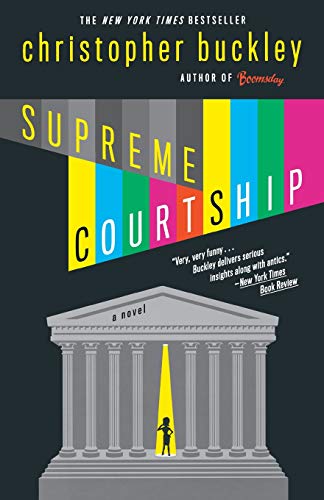 9780446697989: Supreme Courtship: A Novel