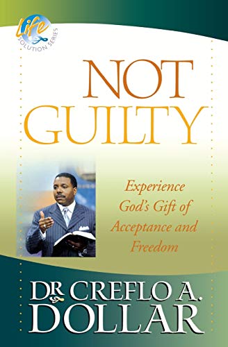 9780446698412: Not Guilty: Experience God's Gift of Acceptance and Freedom