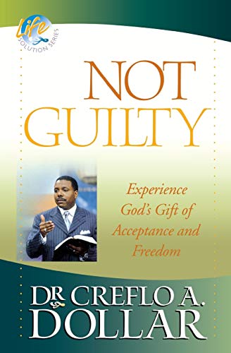 Not Guilty: Experience God's Gift of Acceptance and Freedom