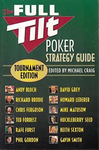 Stock image for The Full Tilt Poker Strategy Guide: Tournament Edition for sale by Wonder Book