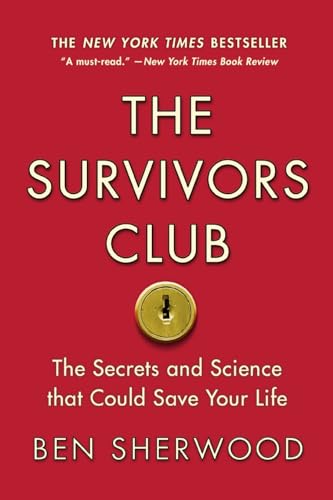 Stock image for The Survivors Club: The Secrets and Science that Could Save Your Life for sale by Your Online Bookstore