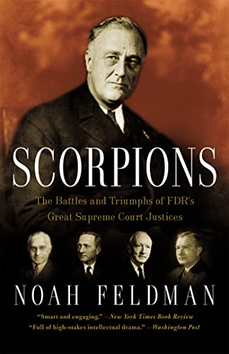 Beispielbild fr Scorpions: The Battles and Triumphs of FDR's Great Supreme Court Justices zum Verkauf von SecondSale