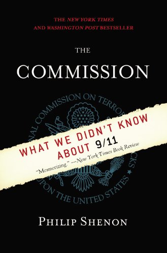 9780446699518: The Commission: The Uncensored History of the 9/11 Investigation