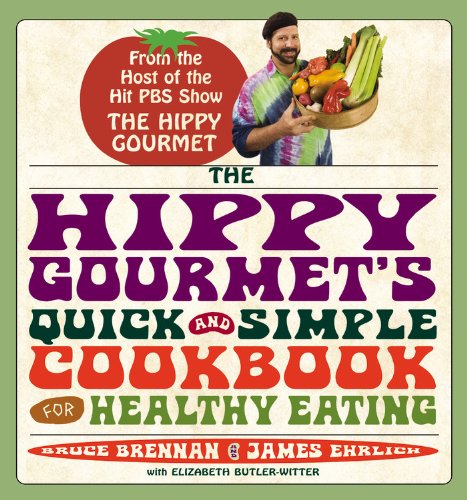 Stock image for The Hippy Gourmet's Quick and Simple Cookbook for Healthy Eating for sale by ThriftBooks-Dallas