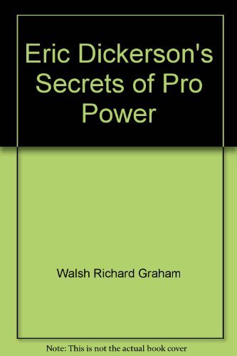 9780446710091: Eric Dickerson's Secrets of Pro Power