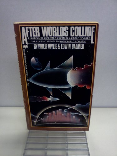 Beispielbild fr After Worlds Collide zum Verkauf von HPB-Movies