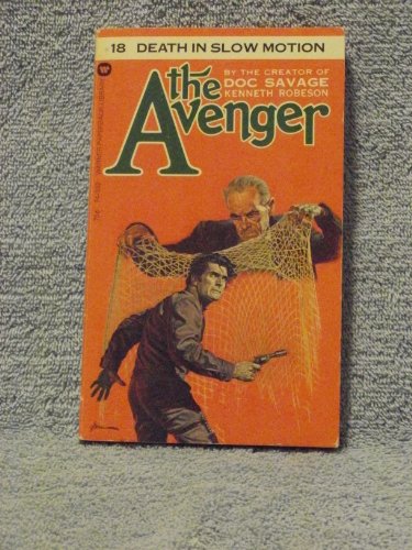 Beispielbild fr Death in Slow Motion (The Avenger, 18) zum Verkauf von Half Price Books Inc.