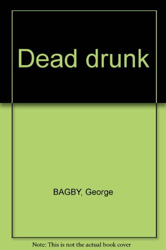 Beispielbild fr Dead drunk zum Verkauf von Wonder Book