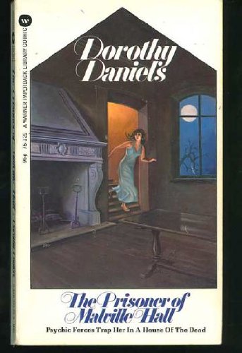 Prisoner of Malville Hall (9780446751292) by Dorothy Daniels