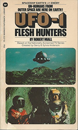 Beispielbild fr UFO-1: The Flesh Hunters - Book #1 zum Verkauf von Once Upon A Time Books