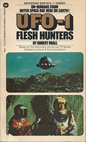 Stock image for UFO-1: The Flesh Hunters - Book #1 for sale by Once Upon A Time Books
