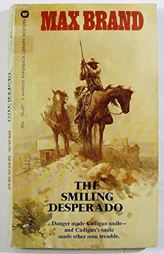 Stock image for Smiling Desperado for sale by Better World Books