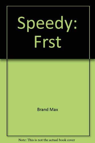 Speedy: Frst (9780446753388) by X