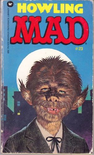 Howling MAD (MAD Series, No. 23) (9780446755054) by William M. Gaines