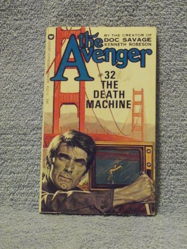 Stock image for The Death Machine (The Avenger #32) for sale by HPB-Diamond