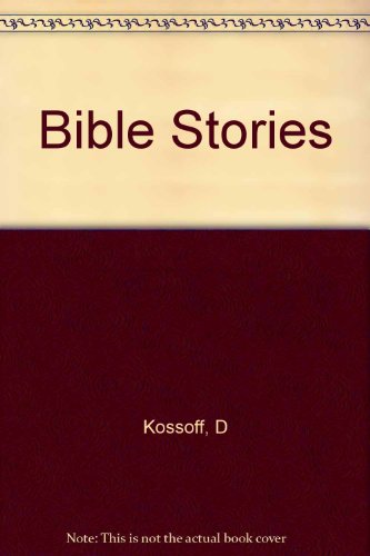 Bible stories (9780446762465) by Kossoff, David