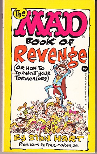 Stock image for The Mad Book of Revenge (or How to Torment Your Tormentors) for sale by Books to Die For