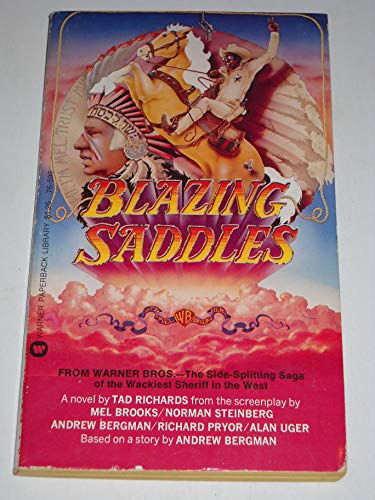 Blazing Saddles (9780446765367) by Tad Richards