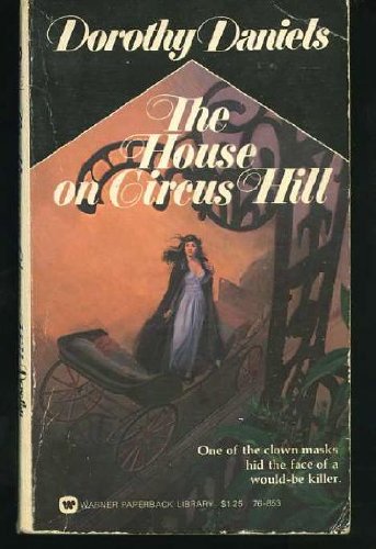 9780446768535: The House on Circus Hill