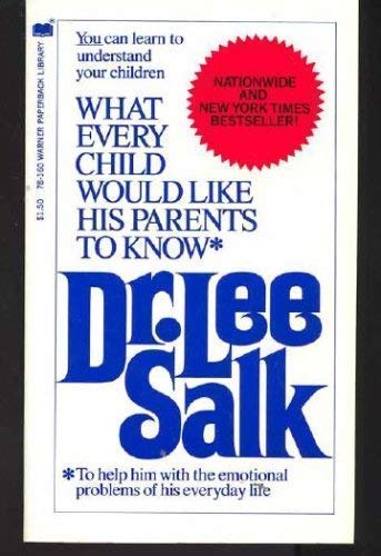 Beispielbild fr What Every Child Would Like His Parent to Know zum Verkauf von ThriftBooks-Atlanta