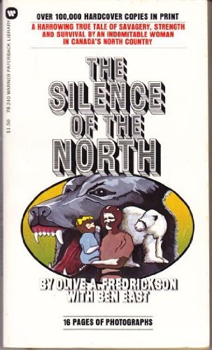 Beispielbild fr The Silence of the North zum Verkauf von Better World Books