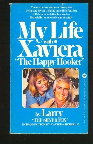 Stock image for My Life With Xaviera The Happy Hooker for sale by ThriftBooks-Atlanta