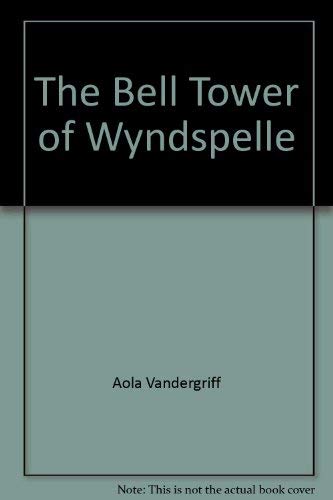 Bell Tower Wyn (9780446786164) by X