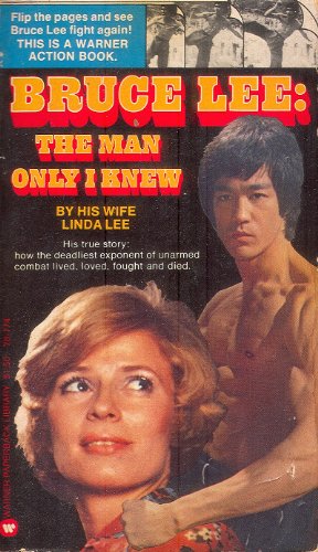 9780446787741: Bruce Lee: The Man Only I Knew by Linda. Lee (1975-08-01)