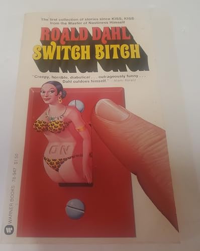 Stock image for SWITCH BITCH: The Visitor; The Great Switcheroo; The Last Act; Bitch for sale by Ezekial Books, LLC