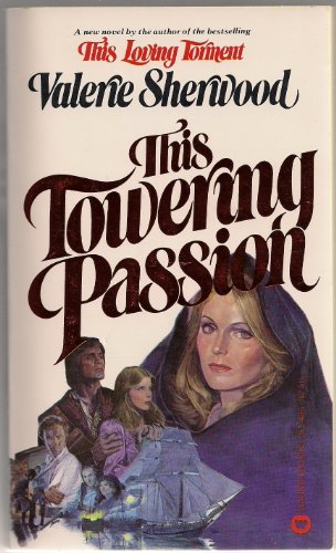 Imagen de archivo de This Towering Passion a la venta por Better World Books