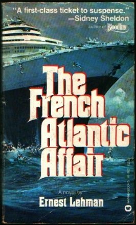 9780446815628: The French Atlantic Affair [Mass Market Paperback] by Lehman, Ernest