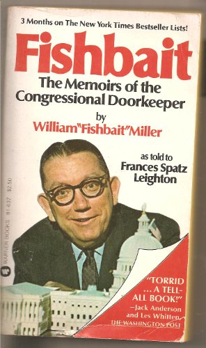 Imagen de archivo de Fishbait : The Memoirs of the Congressional Doorkeeper a la venta por Better World Books