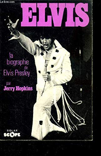 Beispielbild fr Elvis : A Biography zum Verkauf von Better World Books