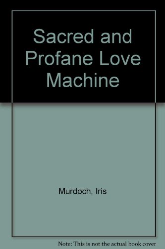 Imagen de archivo de Sacred and Profane Love Machine a la venta por OwlsBooks