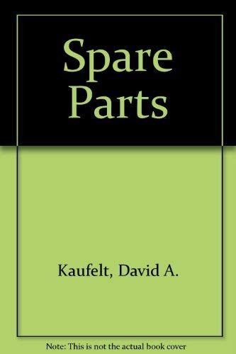 Beispielbild fr Spare Parts zum Verkauf von Better World Books