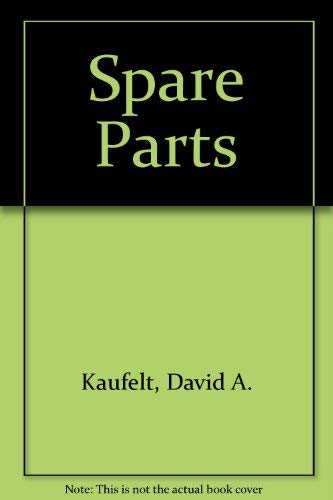 9780446818896: Spare Parts
