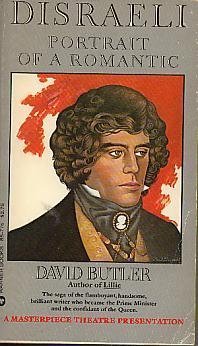 Disraeli, portrait of a romantic (9780446857765) by Butler, David