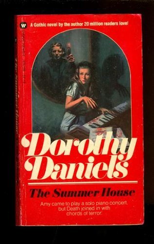 The Summer House (9780446860345) by Dorothy Daniels