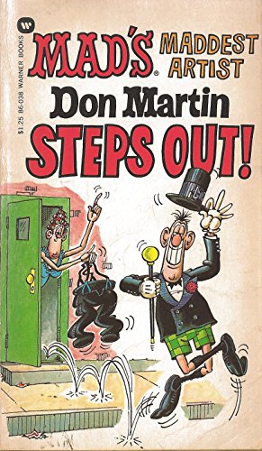 Stock image for Mad's Maddest Artist Don Martin Steps Out! for sale by R Bookmark