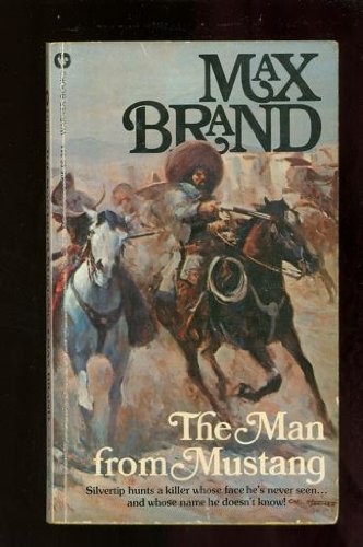 The Man from Mustang (9780446863117) by BRAND