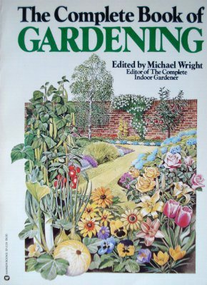 Beispielbild fr Complete Book of Gardening zum Verkauf von Better World Books: West