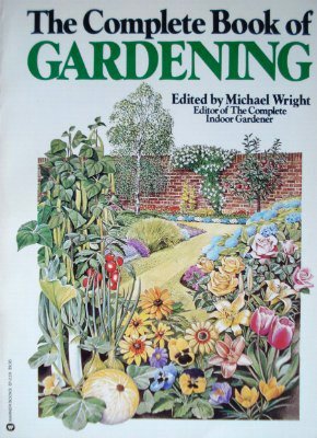 9780446872393: Complete Book of Gardening