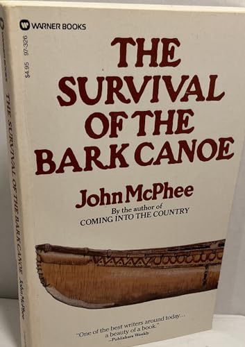 Beispielbild fr The Survival of the Bark Canoe zum Verkauf von Better World Books