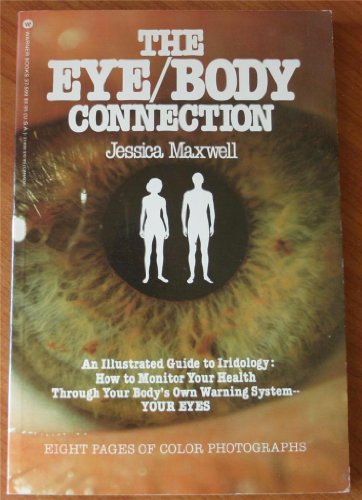Beispielbild fr The Eye/Body Copnnection zum Verkauf von Ed Buryn Books