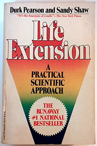 Imagen de archivo de Life Extension: A Practical Scientific Approach Adding Years to Your Life and Life to Your Years a la venta por Half Price Books Inc.