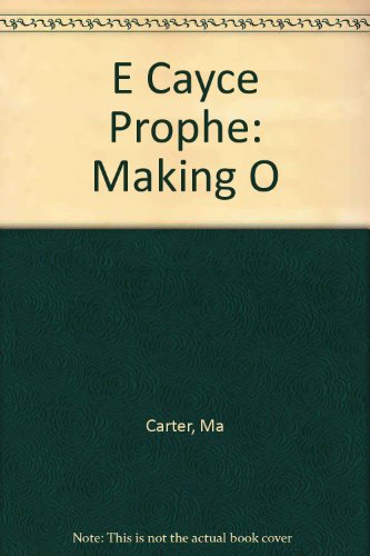 9780446880039: E Cayce Prophe: Making O