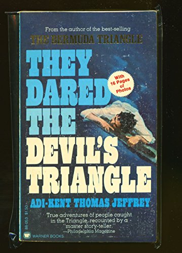 9780446880534: Title: They Dared the Devils Triangle