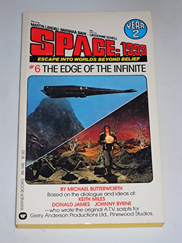 Beispielbild fr The Edge of the Infinite (Space: 1999 Year 2, #6) zum Verkauf von Half Price Books Inc.
